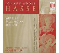 Johann Hasse : Miserere, Salve Regina, Te Deum (Guttler, Ars Vocalis) CD (2003)