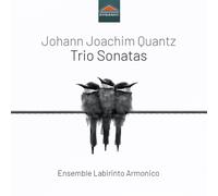 Ens Labirinto Armonico - Johann Joachim Quantz: Trio Sonatas