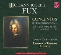 Johann Joseph Fux - Concentus Musico-Instrumentalis Opus 1