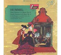 Johann Nepomuk Hummel - Hummel: Piano Concerto In A Minor, Op.85 / Double Concerto In G Major Op.17