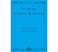 Johann Pachelbel-Canon & Gigue For Three Violins and Keyboard-Mixed