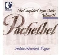 Johann Pachelbel - Complete Organ Works Vol. 10 (Bouchard)