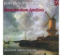 Johann Pachelbel - Hexachordum Apollinis - Guguette Gremy-Chauliac, clavecin