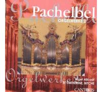 Johann Pachelbel - Organ Works Vol. 2