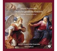 Johann Rosenmuller Ensemble; Arno Paduch - Johann Rosenmuller: Deutsche Geistliche Konzerte