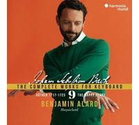 Alard,Benjamin - Johann Sebastian Bach: The Complete Works For Keyboard: Köthen 1717-1723 - The Happy Years