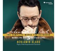 Alard, Benjamin - Johann Sebastian Bach: The Complete Works For Keyboard