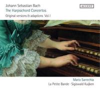 La Petite Bande; Sigiswald Kuijken - JS Bach: The Harpsichord Concertos (Original Versions)