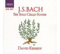 Johann Sebastian Bach - Bach - Six Solo Cello Suites/David Kenedy [CD]