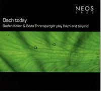 Stefan Keller, Beda Ehrensperger - Bach Today