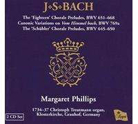 Bach: The 'Eighteen' Chorale Preludes BWV 651-668; Canonic Variations; Schübler Chorales /Phillips
