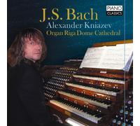 Alexander Kniazev - J.S. Bach: Organ Works