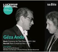 Geza Anda - Geza Anda and Clara Haskil play Bach: Concerto for 2 Pianos, BWV 1061 and Bartok: Piano Concertos Nos. 2 & 3