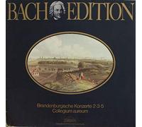 Johann Sebastian Bach - Bach Edition: Brandenburgische Konzerte 2, 3 Und 5