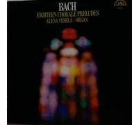 Johann Sebastian Bach - Bach - Eighteen Chorale Preludes