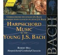 Johann Sebastian Bach - Bach: Harpsichord Music by the Young J. S. Bach, I (Edition Bachakademie Vol 102) /Hill