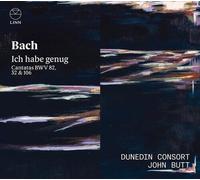 Dunedin Consort; John Butt - Bach: Ich habe genug. Cantatas BWV 32, 82 & 106