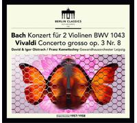 David & Igor Oistrach; Leipzig Gewandhaus Orchestra; Franz Konwitschny - Bach: Double Concerto For Violins; Vivaldi; Franck