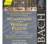 Johann Sebastian Bach - Bach: Organ works - Masterpieces from the Weimar Period (Edition Bachakademie Vol 93) /Johannsen