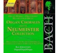Johann Sebastian Bach - Bach: Organ works - Organ Chorales from the Neumeister Collection (Edition Bachakademie Vol 86) /Johannsen