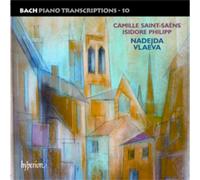 Nadejda Vlaeva - Saint-Saens: Bach Piano Transcriptions, Vol. 10