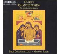 Johann Sebastian Bach - Bach: St John Passion (Johannes-Passion, BWV 245) /Suzuki