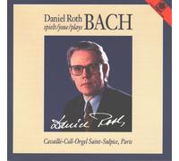 Johann Sebastian Bach - Daniel Roth Plays Bach