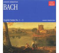Johann Sebastian Bach - English Suites 1 - 3 (Webersinke)