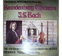 Johann Sebastian Bach, Friedrich Tilegant, SÃ¼dwestdeutsches Kammerorchester - Favourite Movements From The Brandenburg Concertos-LP