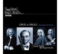 Johann Sebastian Bach - George Frideric Handel - Antonio Vivaldi Oboe Recital: Zoboli, Omar - Bach, J.S. / Handel / Vivaldi / Hertel (Baroque Fantasies)