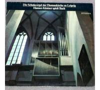 Johann Sebastian Bach , Hannes Kästner - Die Schukeorgel Der Thomaskirche Zu Leipzig - Hannes Kästner Spielt Bach - ETERNA - 8 27 670