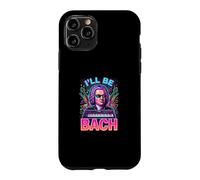 Johann Sebastian Bach Ill Be Bach Case for iPhone 11 Pro