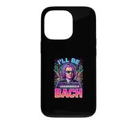Johann Sebastian Bach Ill Be Bach Case for iPhone 13 Pro