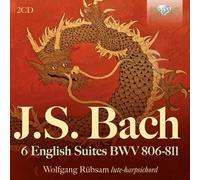 J.S. Bach 6 English Suites BWV 806-811 - J.S. Bach 6 English Suites BWV 806-811