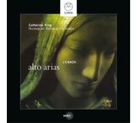 Catherine King; Norwegian Baroque; Orchestra; Ketil Haugsand; Julian Podger - J.S. Bach: Alto Arias