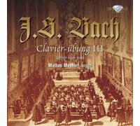 Matteo Messori; Organ - Bach - Clavier Ubung Iii