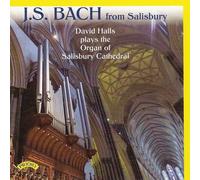 David Halls (Willis organ of Salisbury Cathedral) - J S Bach from Salisbury - Discovery