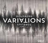 Henning Kraggerud & Arctic Philharmonic Chamber Orchestra - Goldberg Variations And Topelius Variations