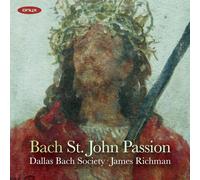 J. S. Bach: St. John Passion, Bwv245