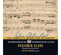 Benjamin Alard, Gerlinde Sämann - J. S. Bach: The Complete Works for Keyboard, Vol. 10: Trio Sonatas, BWV 525-530 - Notebook for A.M. Bach