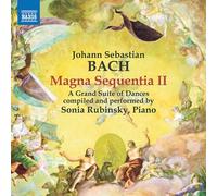 Sonia Rubinsky - Johann Sebastian Bach: Magna Sequentia II