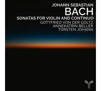 Goltz, Gottfried Von Der - Johann Sebastian Bach: Sonatas For Violin And Continuo