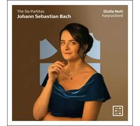 Giulia Nuti – J.S. Bach: The Six Partitas – Arcana