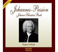 Johann Sebastian Bach: Johannes-Passion
