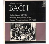 Johann Sebastian Bach - Kaffee-Kantate BWV 211 (Schweigt Stille, Plaudert Nicht) / Kantate Amore Traditore BWV 203 - Orbis - 21 090