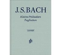 Johann Sebastian Bach: Little Preludes And Fugues (Hardback)