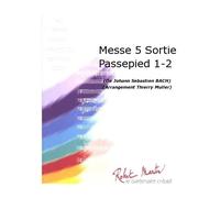 Johann Sebastian Bach-Messe 5 Sortie Passepied 1-2-Concert Band/Harmonie