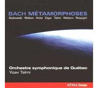 Orchestre Symphonique de Quebec - Bach Metamorphoses