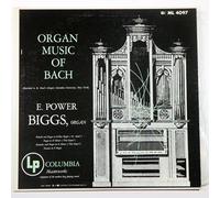 Johann Sebastian Bach - Organ Music of Bach: E. Power Biggs, Organ