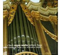 Johann Sebastian Bach - Organ Works (Haga)